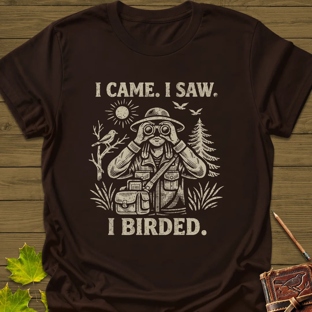 I Birded T-Shirt - Bird Graphic Tee - Gift for Bird Lovers - Unisex