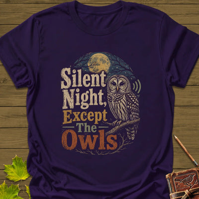 Silent Night Except Owls T-Shirt - Bird Graphic Tee - Gift for Bird Lovers - Unisex