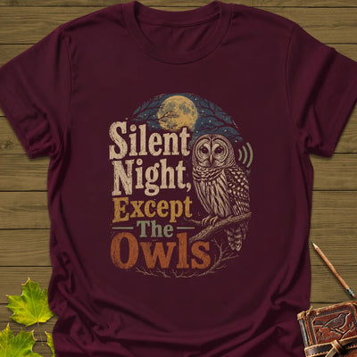 Silent Night Except Owls T-Shirt - Bird Graphic Tee - Gift for Bird Lovers - Unisex