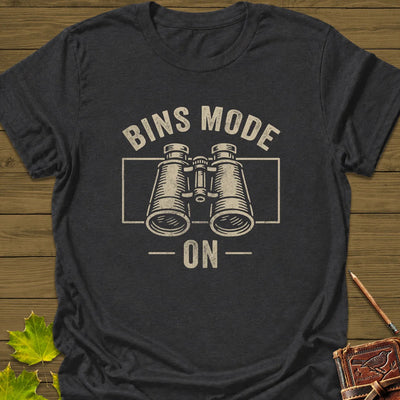 Bins Mode On T-Shirt - Bird Graphic Tee - Gift for Bird Lovers - Unisex
