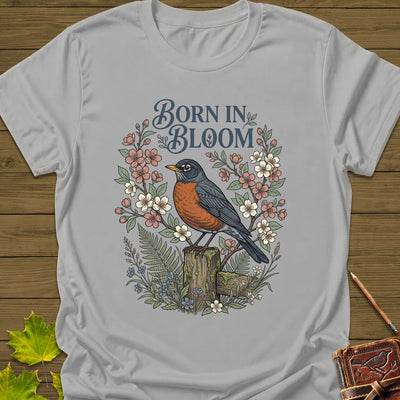 Born In Bloom T-Shirt - Bird Graphic Tee - Gift for Bird Lovers - Unisex