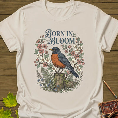 Born In Bloom T-Shirt - Bird Graphic Tee - Gift for Bird Lovers - Unisex