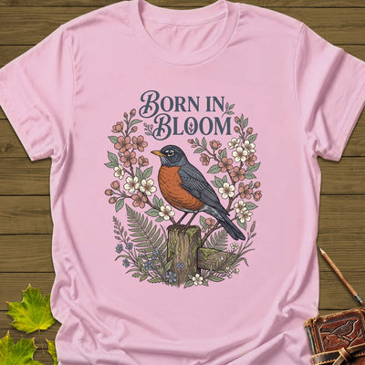 Born In Bloom T-Shirt - Bird Graphic Tee - Gift for Bird Lovers - Unisex