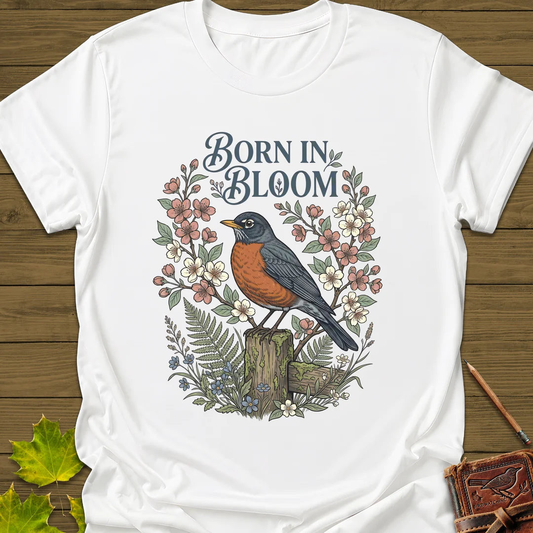 Born In Bloom T-Shirt - Bird Graphic Tee - Gift for Bird Lovers - Unisex