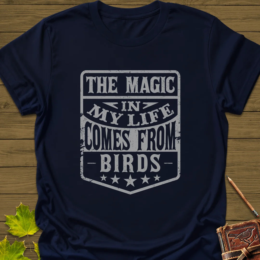 Bird Life Magic T-Shirt - Graphic Tee - Gift for Bird Lovers - Unisex