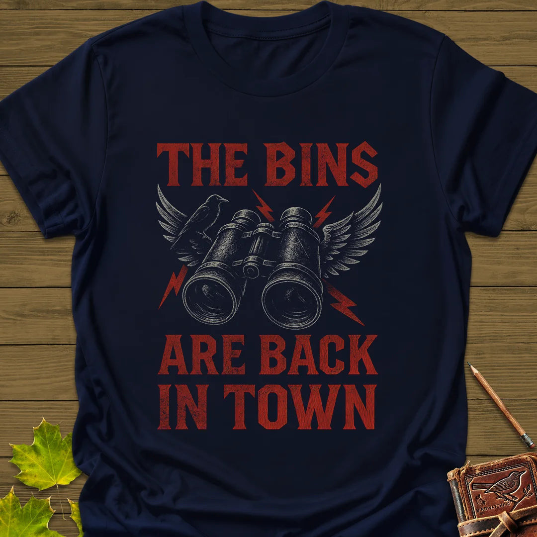 Bins Are Back T-Shirt - Bird Graphic Tee - Gift for Bird Lovers - Unisex