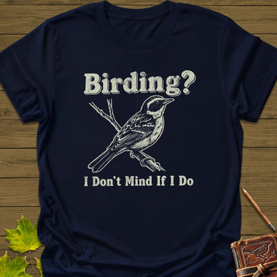 Don't Mind Birding T-Shirt - Bird Graphic Tee - Gift for Bird Lovers - Unisex