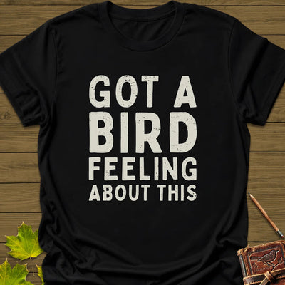 Bird Feeling T-Shirt - Graphic Tee - Gift for Bird Lovers - Unisex