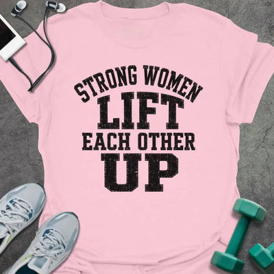 Women Lift T-Shirt - Gym Graphic Tee - Gift for Gym Lovers - Unisex