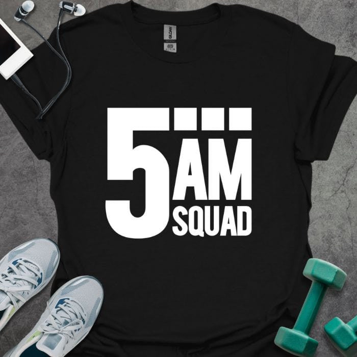5AM Squad T-Shirt - Gym Graphic Tee - Gift for Gym Lovers - Unisex