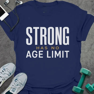 Ageless Strong T-Shirt - Gym Graphic Tee - Gift for Gym Lovers - Unisex