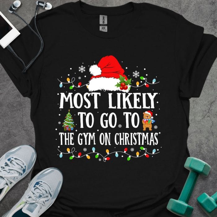 Gym On Christmas T-Shirt - Graphic Tee - Gift for Gym Lovers - Unisex