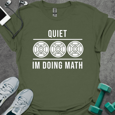 Doing Math T-Shirt - Gym Graphic Tee - Gift for Gym Lovers - Unisex