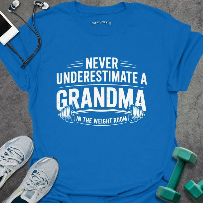 Grandma Weight T-Shirt - Gym Graphic Tee - Gift for Gym Lovers - Unisex