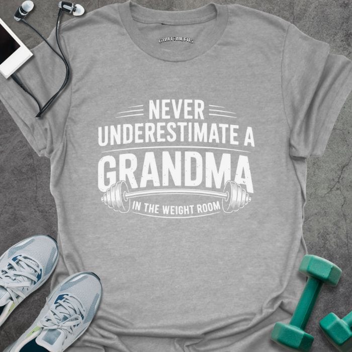 Grandma Weight T-Shirt - Gym Graphic Tee - Gift for Gym Lovers - Unisex