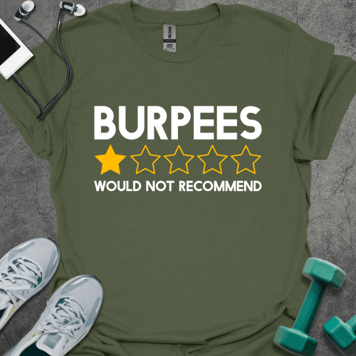 Burpees Review T-Shirt - Gym Graphic Tee - Gift for Gym Lovers - Unisex