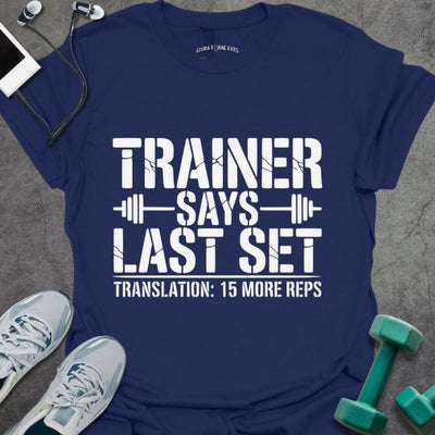 15 More Reps T-Shirt - Gym Graphic Tee - Gift for Gym Lovers - Unisex