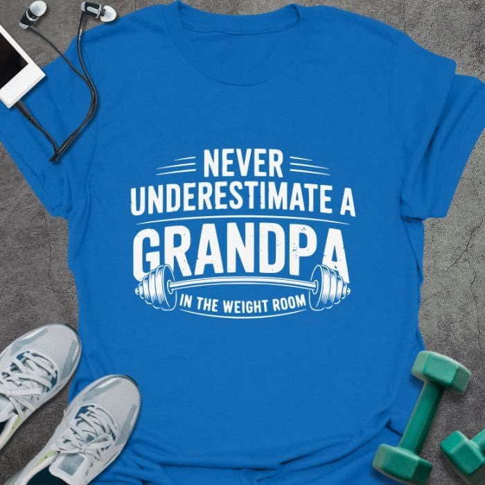 Grandpa Weight T-Shirt - Gym Graphic Tee - Gift for Gym Lovers - Unisex