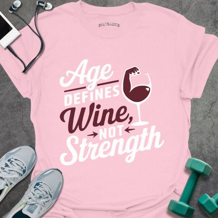 Defined Wine T-Shirt - Gym Graphic Tee - Gift for Gym Lovers - Unisex