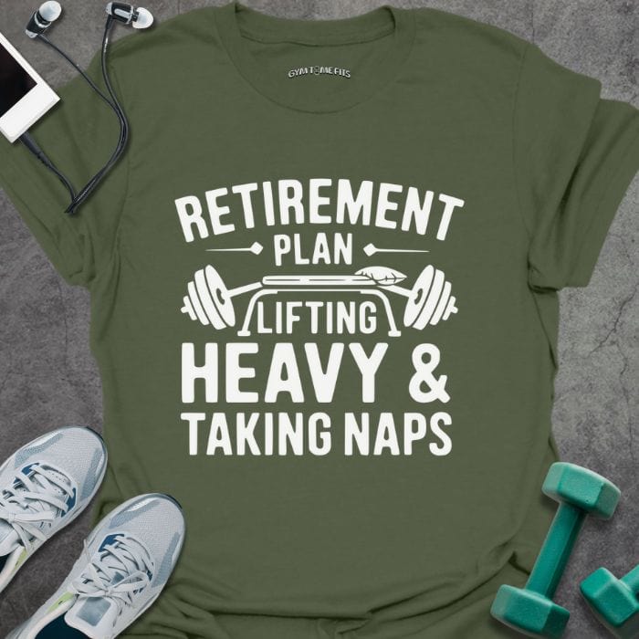 Retirement Plan T-Shirt - Gym Graphic Tee - Gift for Gym Lovers - Unisex