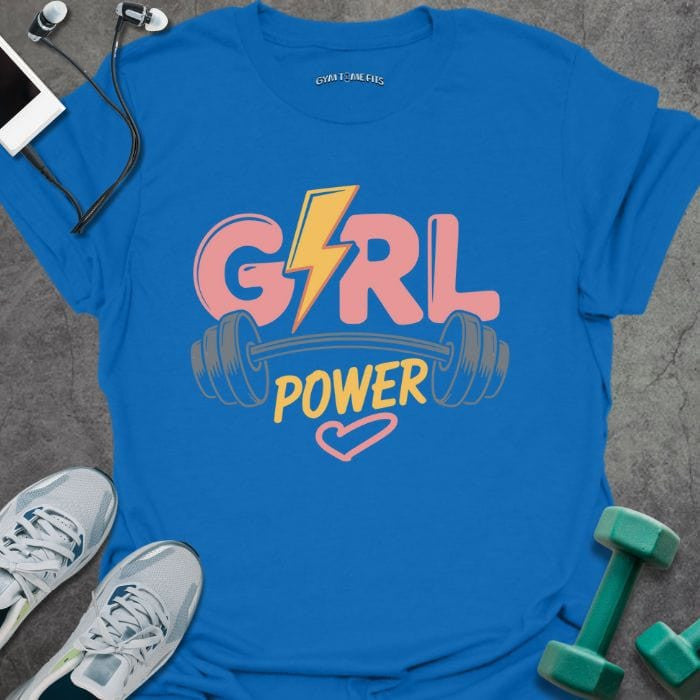 Girl Power T-Shirt - Gym Graphic Tee - Gift for Gym Lovers