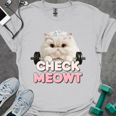 Check Meowt T-Shirt - Gym Graphic Tee - Gift for Gym Lovers - Unisex