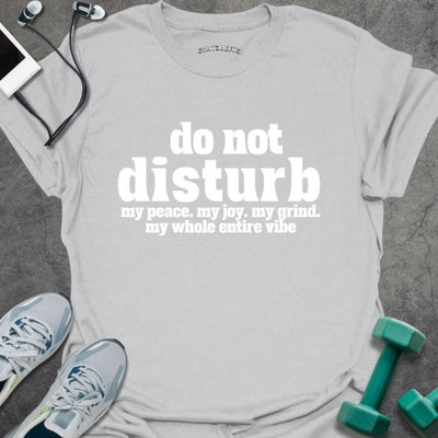 Do Not Disturb T-Shirt - Gym Graphic Tee - Gift for Gym Lovers - Unisex