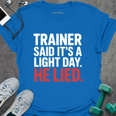 Light Day T-Shirt - Gym Graphic Tee - Gift for Gym Lovers - Unisex