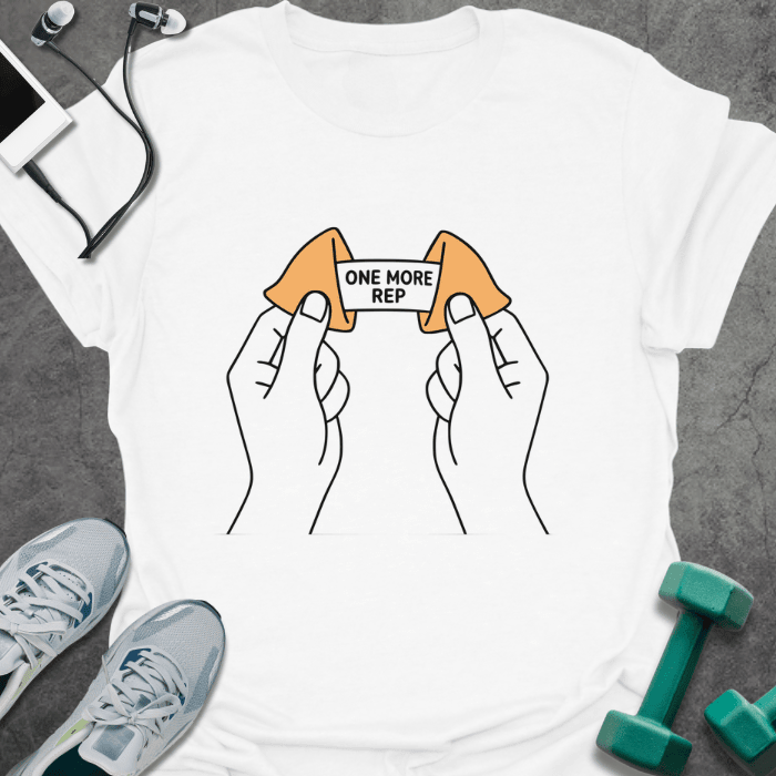 Fortune Cookie T-Shirt - Gym Graphic Tee - Gift for Gym Lovers - Unisex