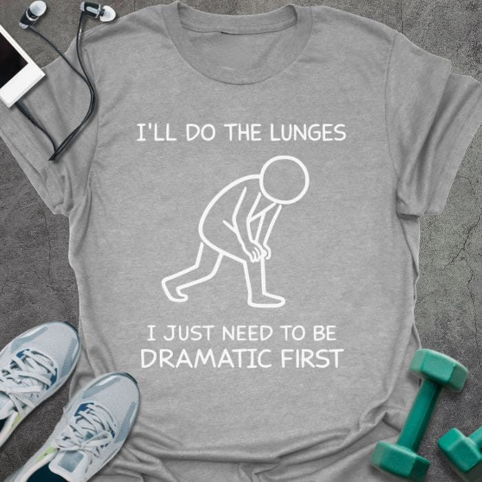 Do Lunges T-Shirt - Gym Graphic Tee - Gift for Gym Lovers - Unisex