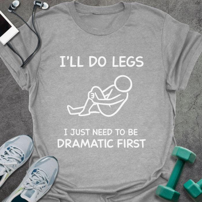 Do Legs T-Shirt - Gym Graphic Tee - Gift for Gym Lovers - Unisex