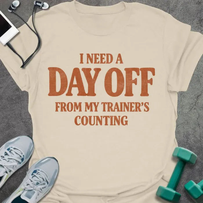 Day Off T-Shirt - Gym Graphic Tee - Gift for Gym Lovers - Unisex