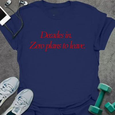 Decades In T-Shirt - Gym Graphic Tee - Gift for Gym Lovers - Unisex