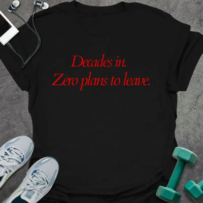 Decades In T-Shirt - Gym Graphic Tee - Gift for Gym Lovers - Unisex