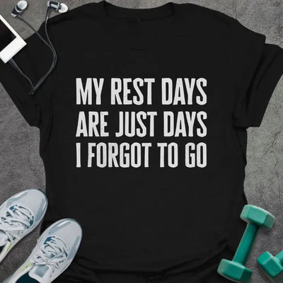 Forgot To T-Shirt - Gym Graphic Tee - Gift for Gym Lovers - Unisex