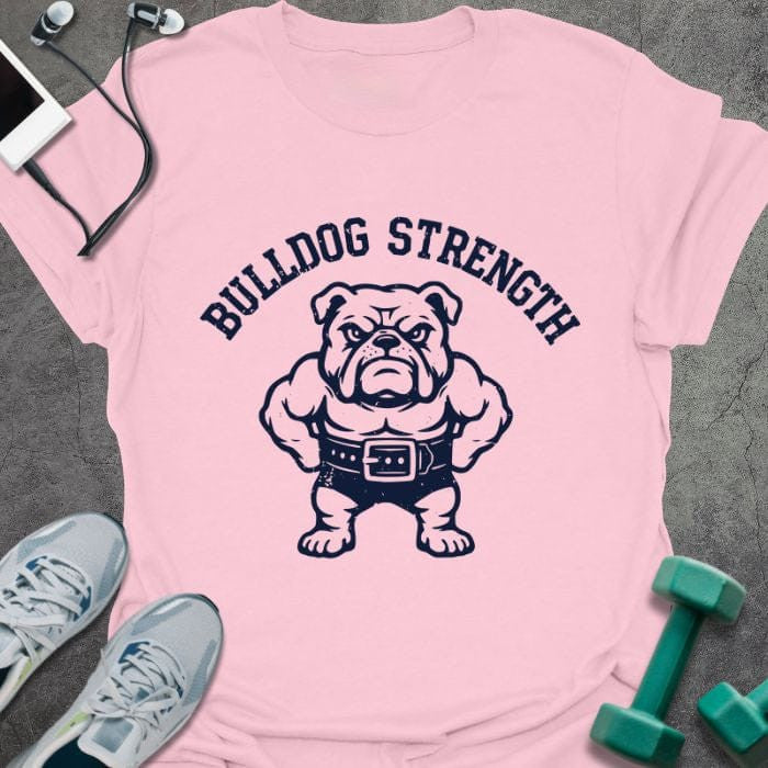 Bulldog Str T-Shirt - Gym Graphic Tee - Gift for Gym Lovers - Unisex