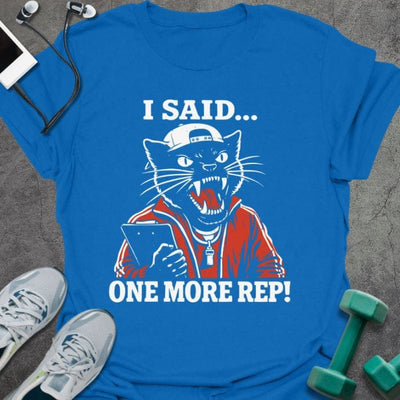 Cat More Reps T-Shirt - Gym Graphic Tee - Gift for Gym Lovers - Unisex