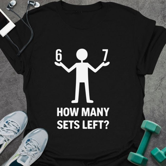 6 7 T-Shirt - Gym Graphic Tee - Gift for Gym Lovers - Unisex