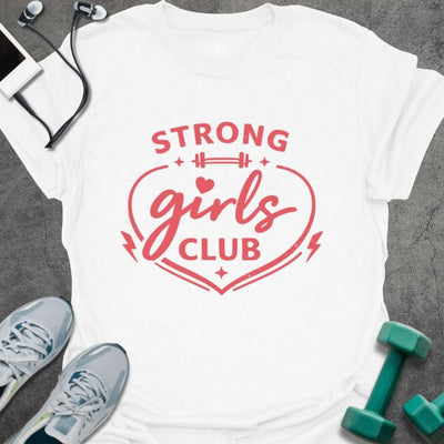 Strong Girl T-Shirt - Gym Graphic Tee - Gift for Gym Lovers