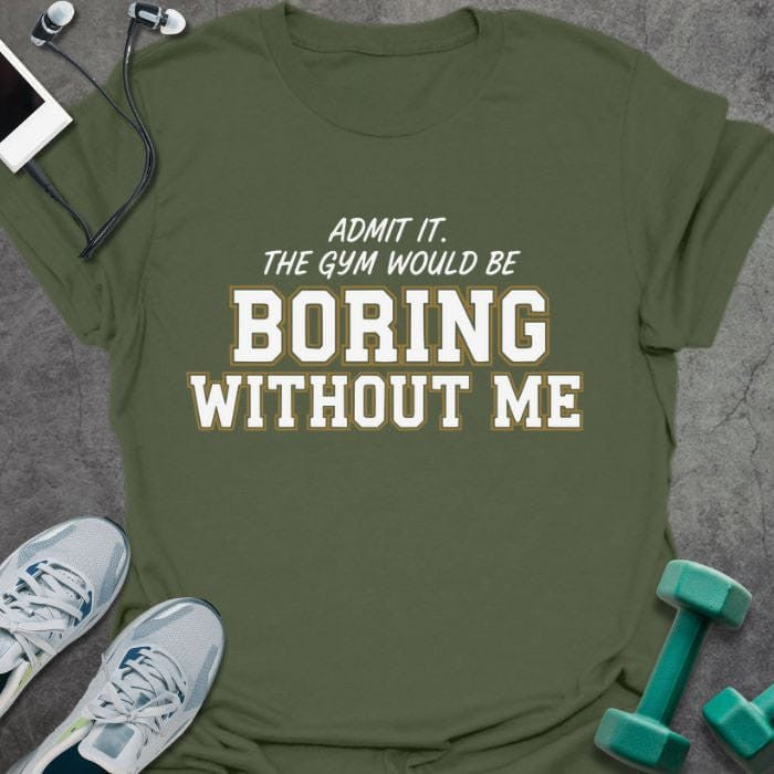 Admit It V T-Shirt - Gym Graphic Tee - Gift for Gym Lovers - Unisex