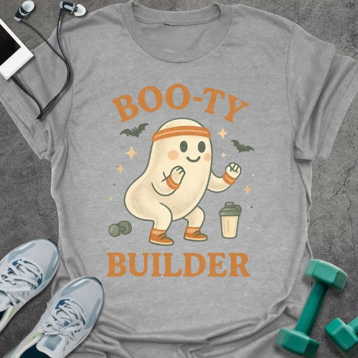 Booty Builder T-Shirt - Gym Graphic Tee - Gift for Gym Lovers - Unisex