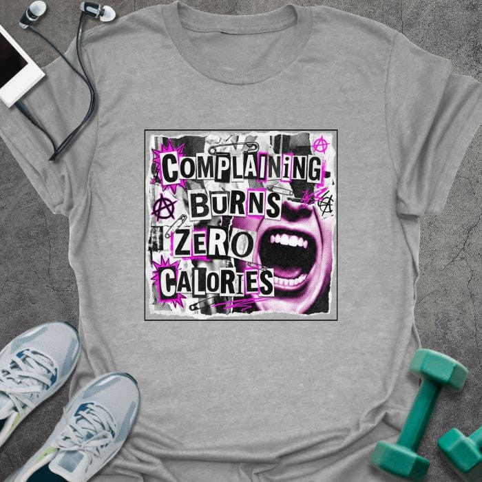 Complaining T-Shirt - Gym Graphic Tee - Gift for Gym Lovers - Unisex