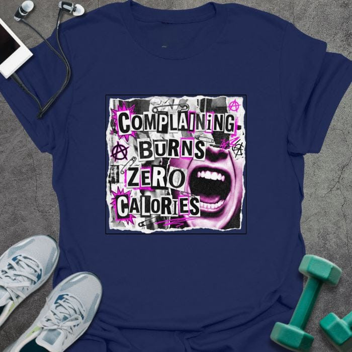 Complaining T-Shirt - Gym Graphic Tee - Gift for Gym Lovers - Unisex