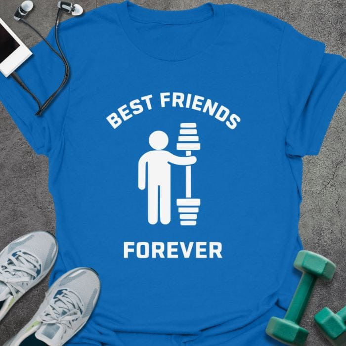 Best Friends T-Shirt - Gym Graphic Tee - Gift for Gym Lovers - Unisex