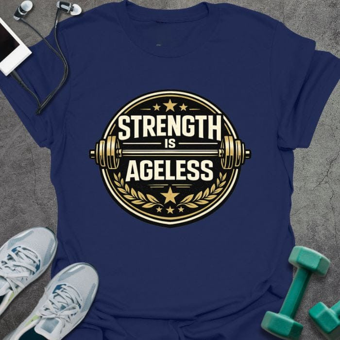 Ageless Strength B T-Shirt - Gym Graphic Tee - Gift for Gym Lovers - Unisex