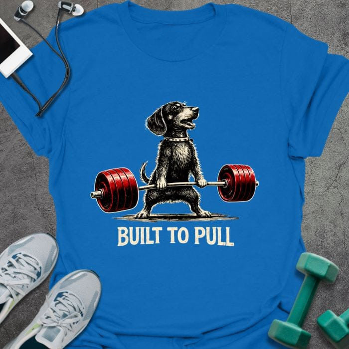 Born to Pull T-Shirt - Gym Graphic Tee - Gift for Gym Lovers - Unisex