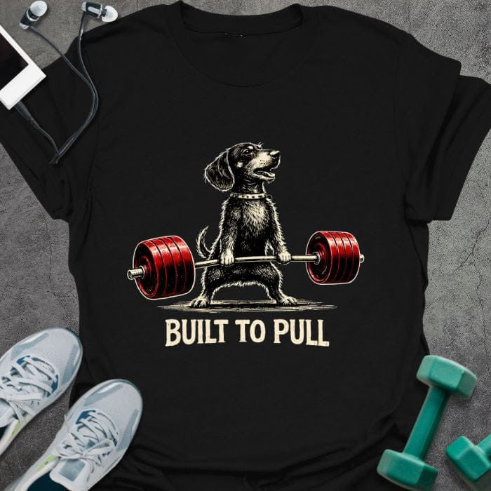 Born to Pull T-Shirt - Gym Graphic Tee - Gift for Gym Lovers - Unisex