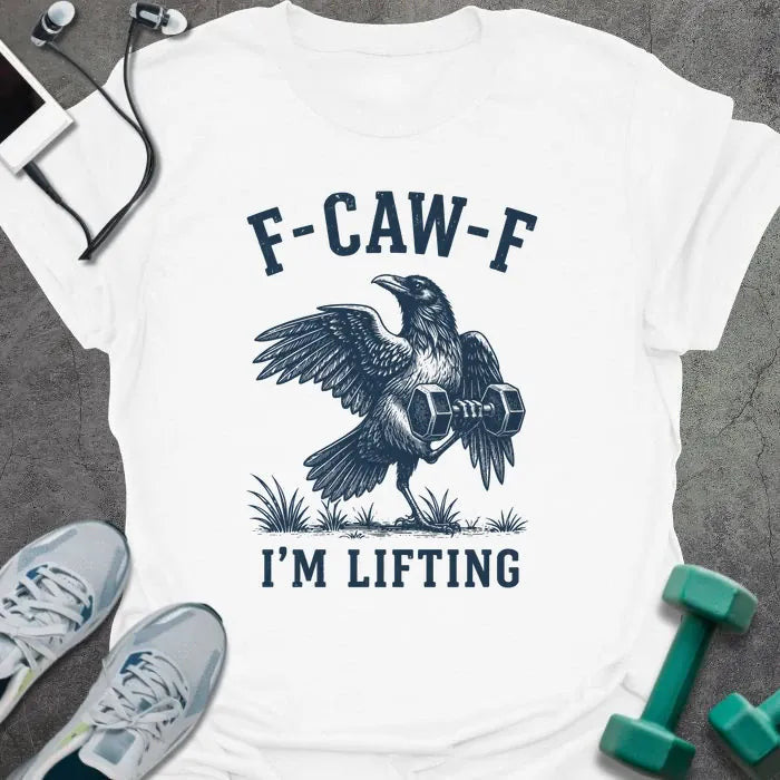 Caw Lifting T-Shirt - Gym Graphic Tee - Gift for Gym Lovers - Unisex