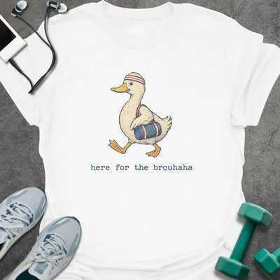 Duck Brouhaha T-Shirt - Gym Graphic Tee - Gift for Gym Lovers - Unisex