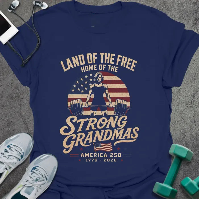 Strong Grandmas T-Shirt - Gym Graphic Tee - Gift for Gym Lovers - Unisex